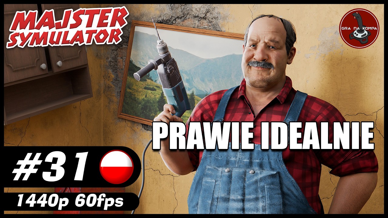 Prawie idealnie || #31 || Majster Symulator gameplay PL