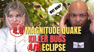 Proof of End times! Earthquakes KILLER BUGS and an Eclipse coming SOON