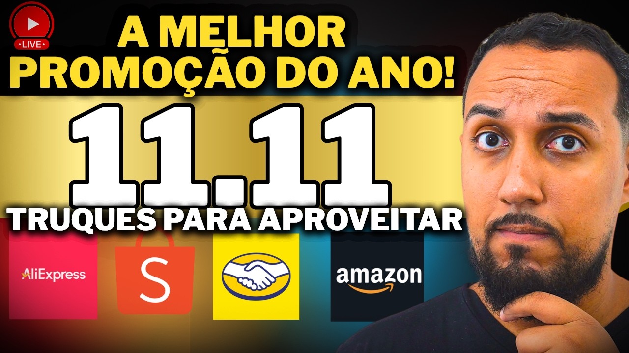 🔥11.11 CHEGOU! PASSO A PASSO PARA ECONOMIZAR MAIS QUE TODO MUNDO