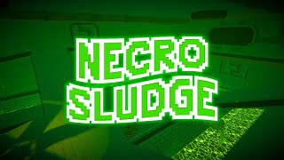 Necro Sludge Gameplay