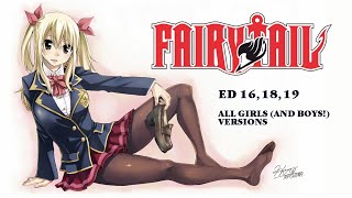 Fairy Tail Ed 16, 18, 19 All girls (and boys!) versions