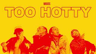 Migos - Too Hotty (Slowed)