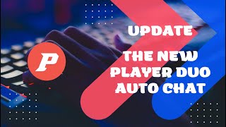 UPDATE | Auto chat on Playerduo.net - The New PlayerDuo Auto Chatting screenshot 1