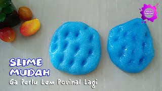 SLIME MUDAH PEMULA WAJIB COBA || SLIME 2 BAHAN TANPA AKTIVATOR DAN LULUR