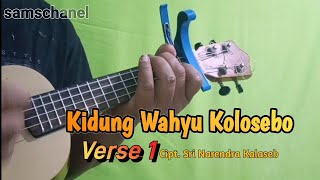 Kidung Wahyu Kolosebo Versi 1  karya sri narendra Cover ukulele  @samschanel_caksol