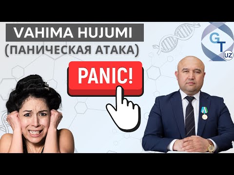 Vahima hujumi (Паническая атака) haqida siz bilmagan haqiqatlar!