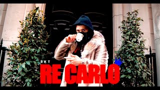 SKT - RE CARLO (Official Music Video)