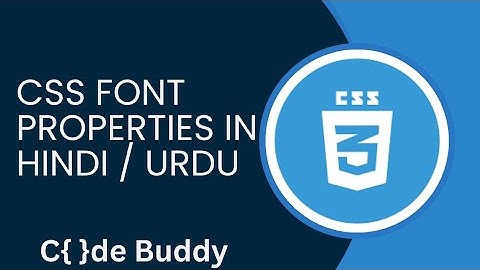 CSS Font Tutorial in Hindi / Urdu