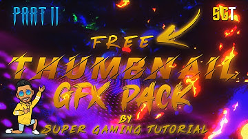Free GFX Pack | Thumbnail GFX Pack For Free (Android/PC) | PART 2