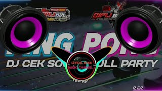 DJ PING PONG TERBARU FULL BASS WAJIB PUTAR DI SOUND SISTEM