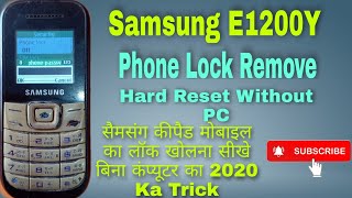 All Samsung keypad phone lock Unlock कैसे करें E1200Y Phone Lock Remove 2020