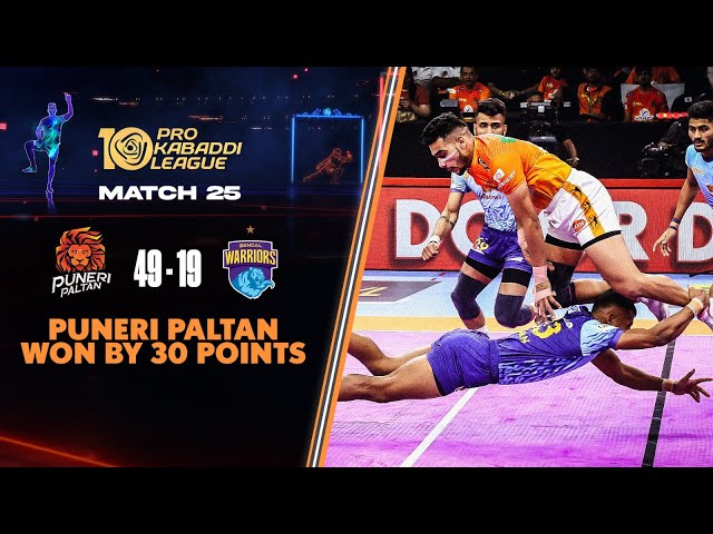 Puneri Paltan Decimate Bengal Warriors in Massive Win | PKL 10 Match #25 Highlights class=