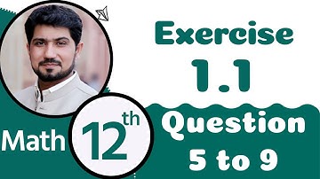 2nd Year Math Ch 1-Class 12 Math Chapter 1 exercise 1.1 Question 5,6,7,8,9 - 12 Class Math Chapter 1