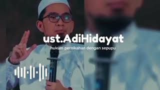 #ustadzadihidayat Hukum menikah dengan sepupu