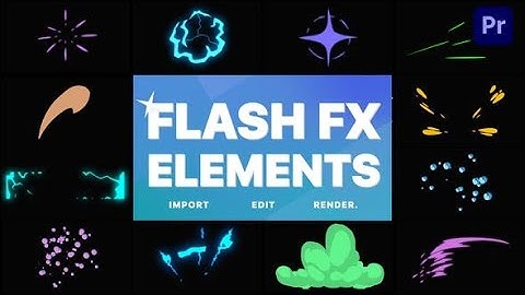 Premiere Pro Template: Flash FX Elements + Free Font