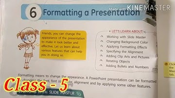 Class 5 🖥 Chapter 6 ( FORMATTING  A PRESENTATION )
