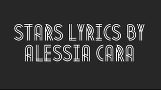 Vignette de la vidéo ""Stars" by Alessia Cara Lyrics"
