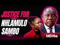 NALEDI CHIRWA DEMANDS JUSTICE FOR NHLAMULO SAMBO | “CONDOLENCES ARE NOT ENOUGH”