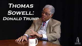 Thomas Sowell on Donald Trump