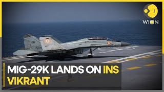 MiG-29K fighter jet makes night landing on INS Vikrant, navy hails historic milestone | WION