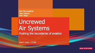 Uncrewed Air systems |  Hub Stage Talk - DSEI 2023 | BAE Systems