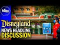 Disneyland Reopening Bill Backed By Anaheim, Annual Passes & More!