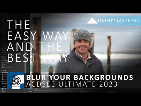 ACDSee Ultimate 2023 - the Easy Way and the Best Way to Blur your Photo's Background