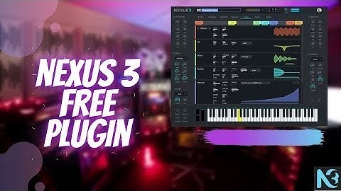 Free download & install Nexus 3 Plugin for Windows & Mac 2022 (Tutorial)