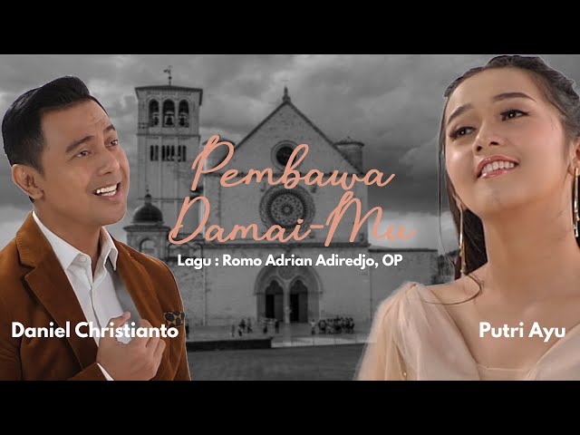 Pembawa Damai-Mu - Daniel Christianto u0026 Putri Ayu [Official Music Video]-Amicitia class=