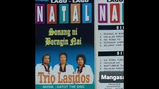 TRIO LASIDOS (LAGU-LAGU NATAL) : Sai Roma Tubara