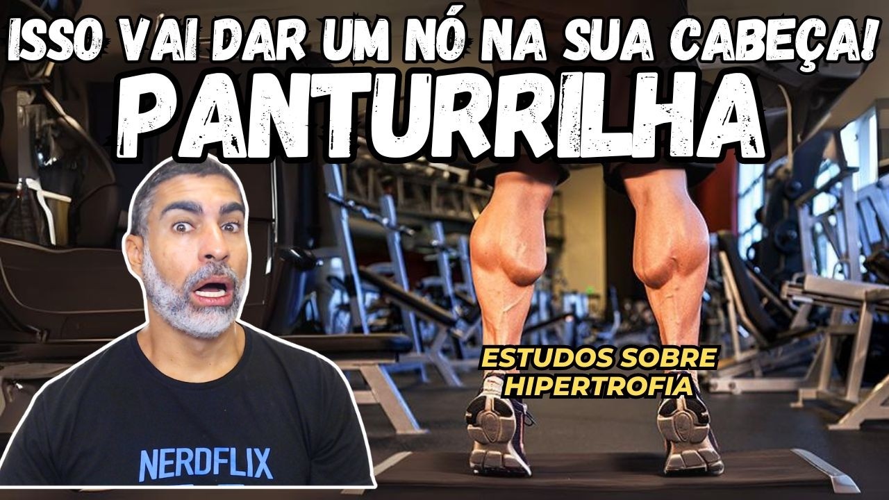 O que nunca te falaram sobre panturrilha!