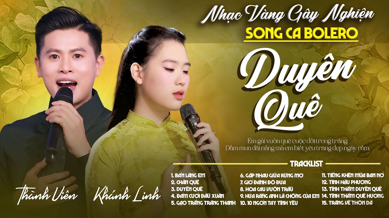 Liên Khúc Duyên Quê - Thành Viên ft Khánh Linh | Cặp Song Ca Bolero Nhạc Vàng Xuất Sắc Gây Nghiện
