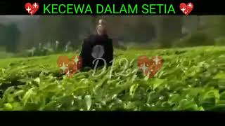 Kecewa Dalam Setia