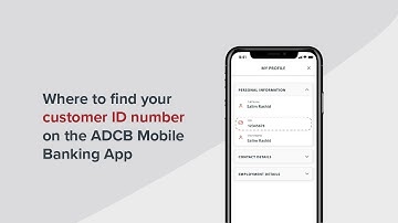 Where to find your customer ID number on the ADCB Mobile Banking App