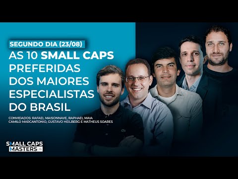 As 10 small caps preferidas dos maiores especialistas do Brasil | Small Caps Masters