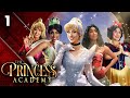 Happily Ever After - The Princess Academy (Ep 1) A Disney Princess Musical