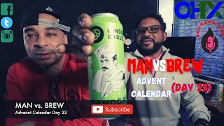 MAN vs  BREW 2020 Brewers Advent Calendar (Day 23)