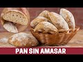 Chapata - Pan de Chapata sin amasar ( Ciabatta Bread )