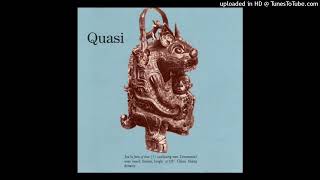 Watch Quasi Nothing From Nothing video