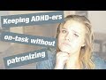 I AM A SQUIRREL: Helping ADHD-ers Stay on Task without Patronizing Them | The ADHDiaries