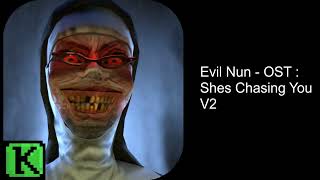 Evil Nun - Soundtrack -  She's Chasing You V2