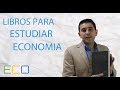 ECO: Libros y recomendaciones para estudiar economía