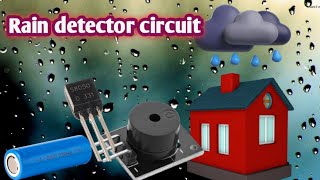 How to make Rain detector circuit | rain alarm circuit | rain detector alarm #experiment #diy #new