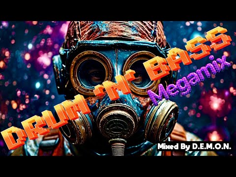 DRUM 'N' BASS Megamix. Mixed by D.E.M.O.N.