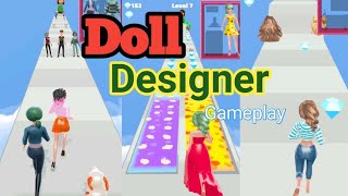 Doll Designer💃All Levels Gameplay - Trailer New Android, iOS Games
