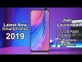 Best Latest Released Phones 2019 (Newest Smartphones)