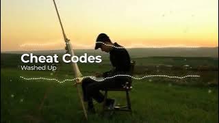 Cheat Codes - Washed Up (8D)