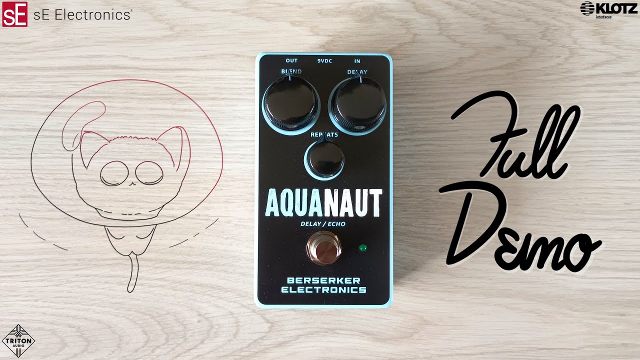 Berserker Electronics Aquanaut DEMO & REVIEW | 600ms Classic Delay