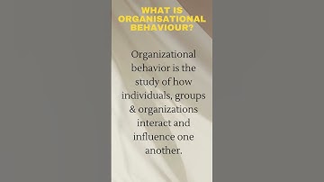 What is Organisational Behaviour? #organisationalbehaviour #shorts