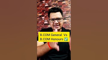Difference Between Bcom Pass Course & Bcom Honours | Bcom General Vs Bcom Hons | #shorts
